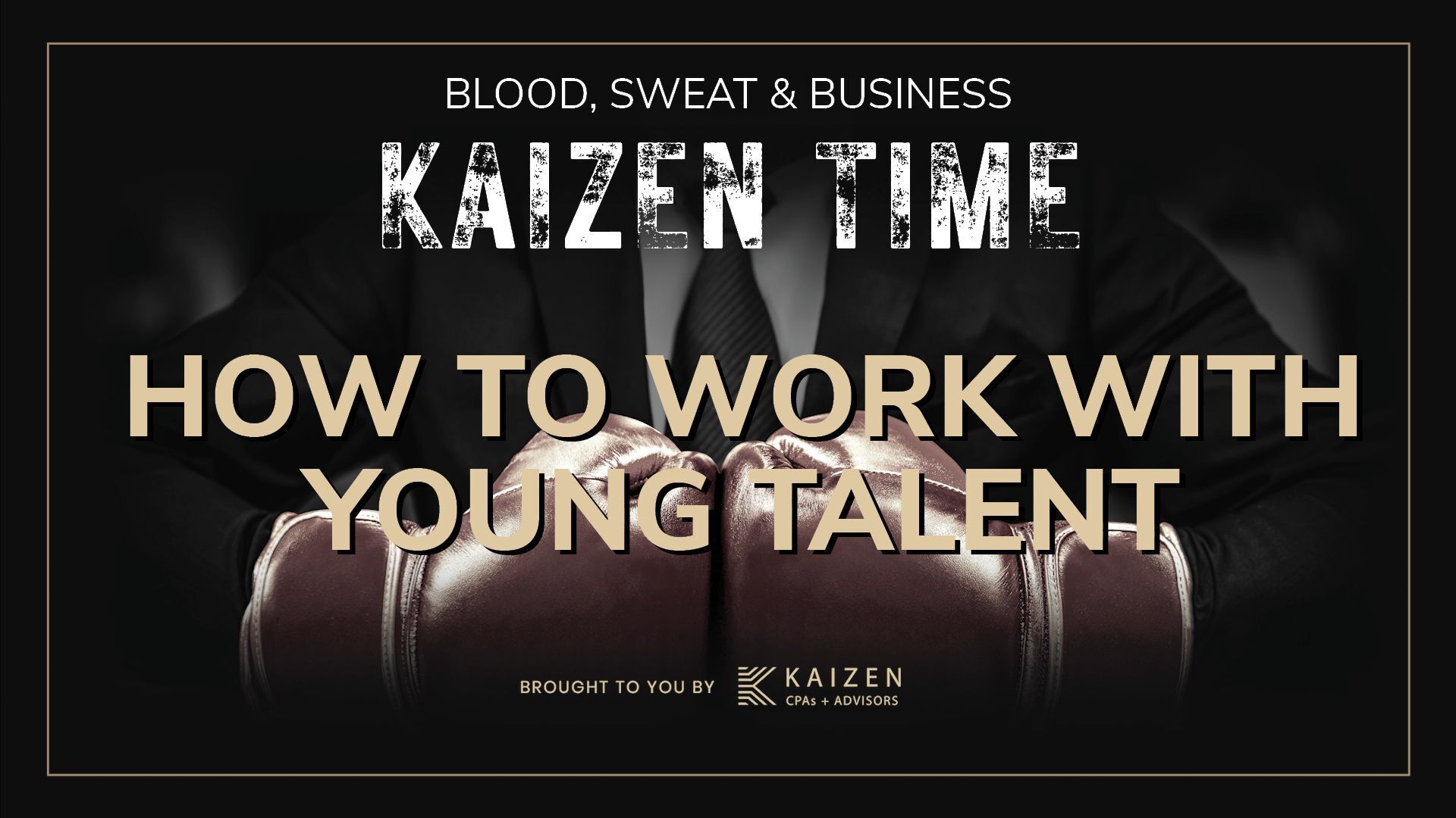 A dark-toned promotional graphic for the Kaizen Time podcast, part of Blood, Sweat & Business. The text 