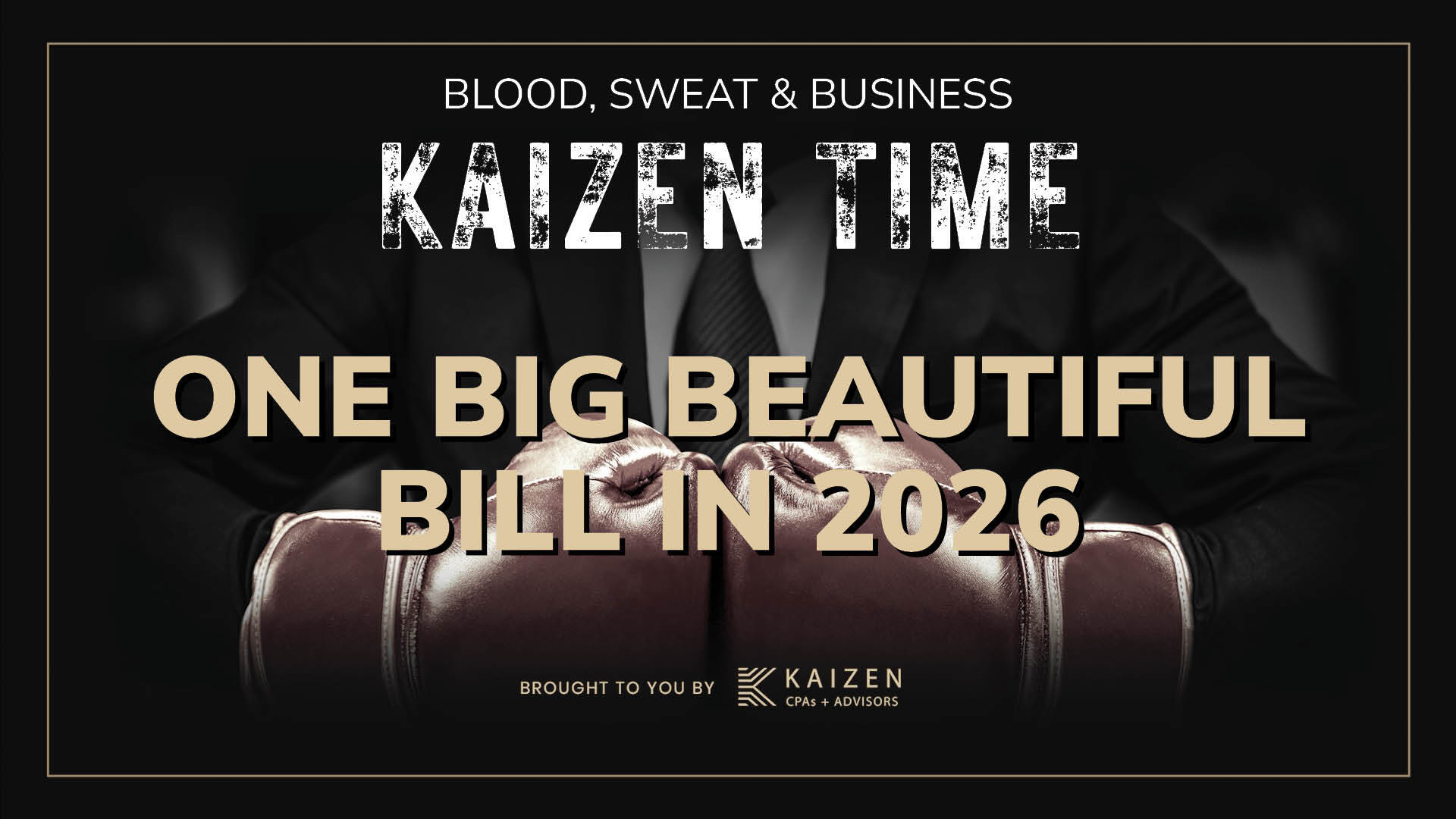 How the One Big Beautiful Bill Turns 2026 Into a Year of Action